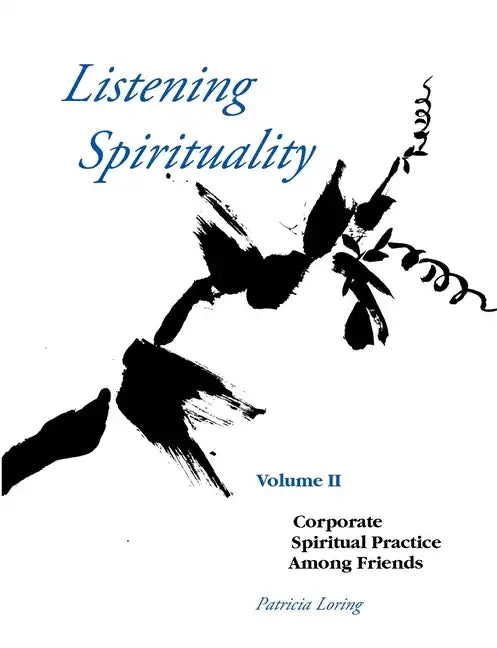 Listening Spirituality Vol II - Paperback