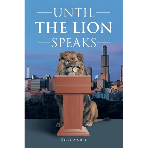 Until the Lion Speaks - Paperback