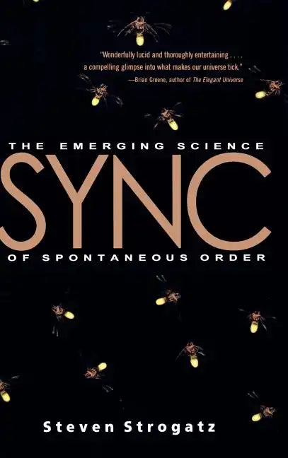 Sync: The Emerging Science of Spontaneous Order - Hardcover