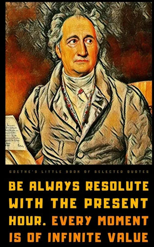 Goethe's Little Book of Selected Quotes: on Life, Art, Nature, and Philosophy - Paperback