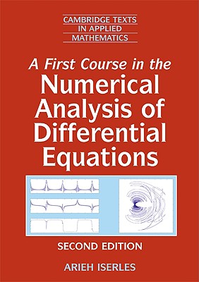 A First Course in the Numerical Analysis of Differential Equations - Paperback