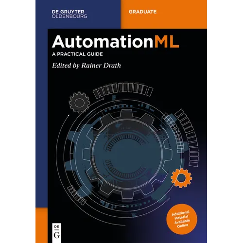 Automationml: A Practical Guide - Paperback