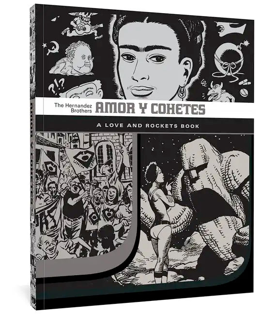 Amor Y Cohetes: A Love and Rockets Book - Paperback