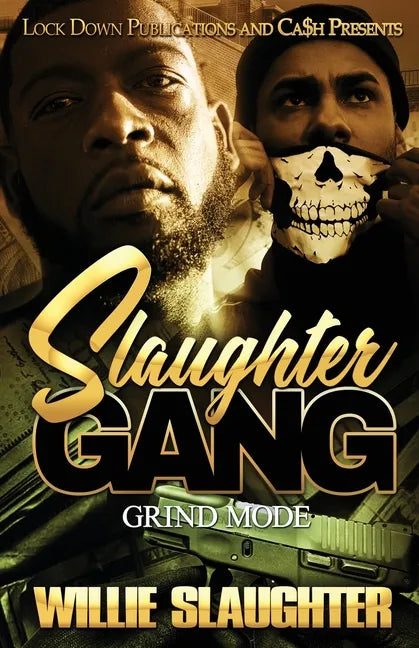 Slaughter Gang: Grind Mode - Paperback