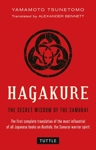 Hagakure: The Secret Wisdom of the Samurai - Paperback