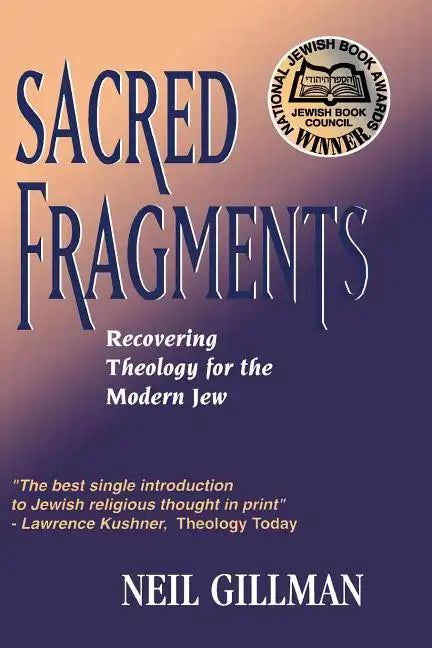 Sacred Fragments - Recovering Theology for the Modern Jew - Paperback