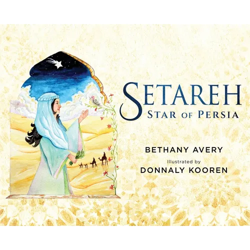 Setareh: Star of Persia - Hardcover