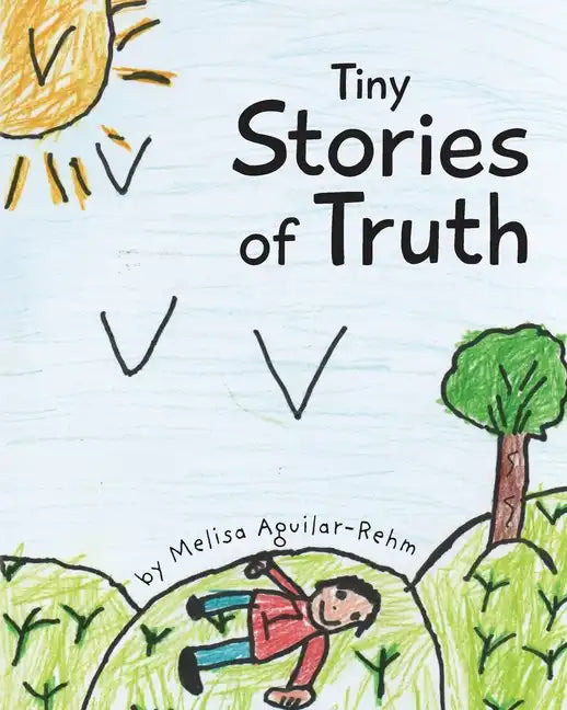 Tiny Stories of Truth - Paperback