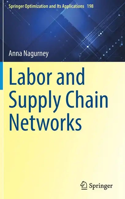 Labor and Supply Chain Networks - Hardcover