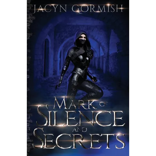 Mark of Silence and Secrets - Paperback