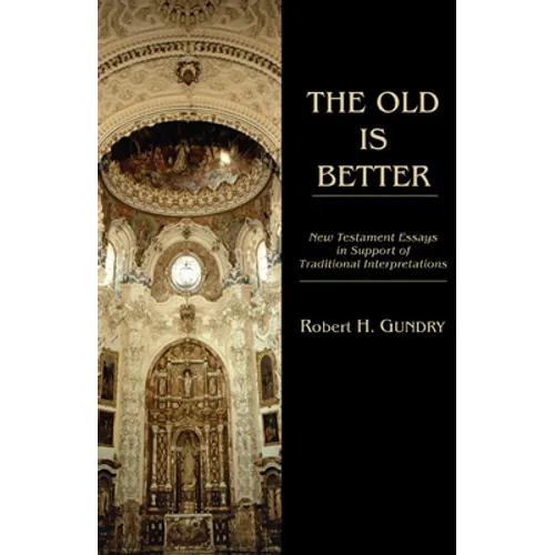 The Old is Better - Paperback