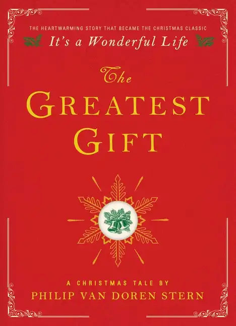 The Greatest Gift: A Christmas Tale - Hardcover