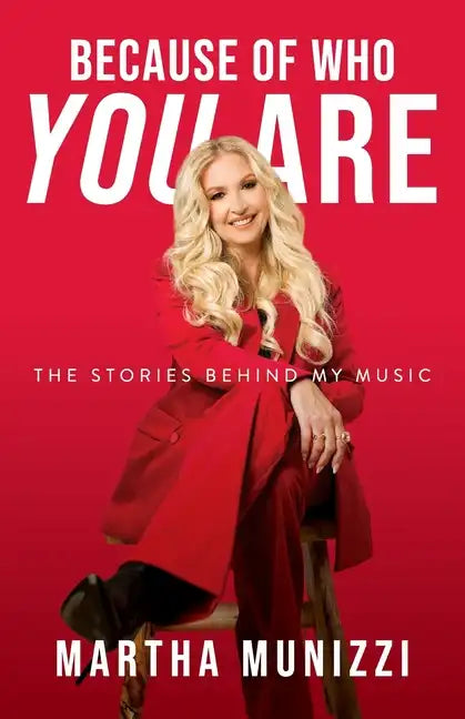 Because of Who You Are: The Stories Behind My Music - Paperback