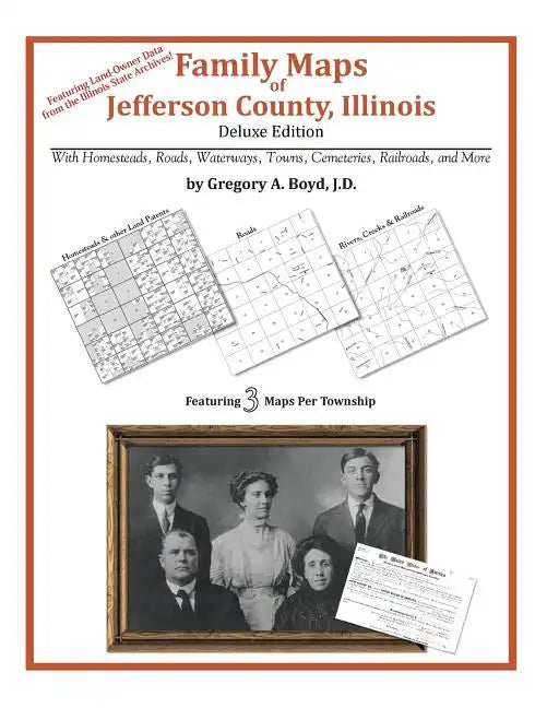 Family Maps of Jefferson County, Illinois - Paperback