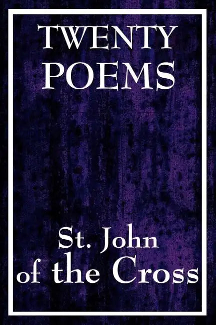 Twenty Poems by St. John of the Cross - Paperback