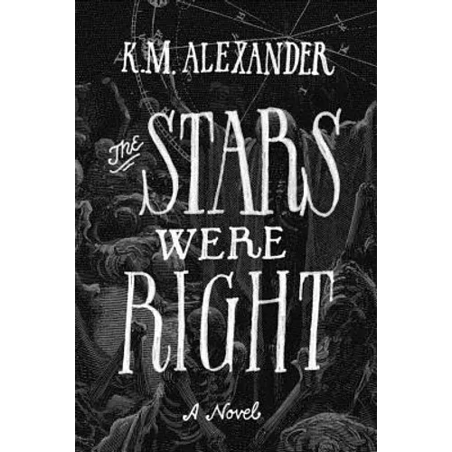 The Stars Were Right - Paperback