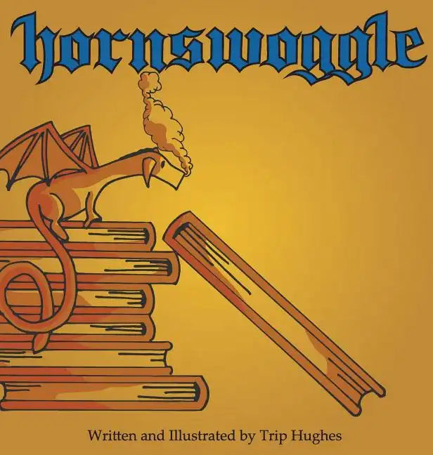 Hornswoggle - Hardcover