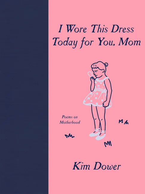 I Wore This Dress Today for You, Mom - Hardcover