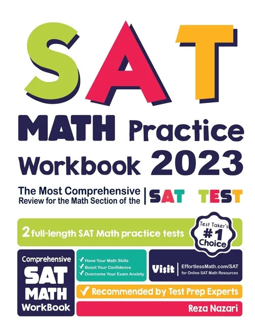 SAT Math Practice Workbook: The Most Comprehensive Review for the Math Section of the SAT Test - Paperback