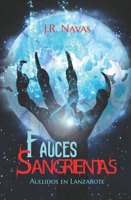Fauces Sangrientas: Aullidos en Lanzarote - Paperback