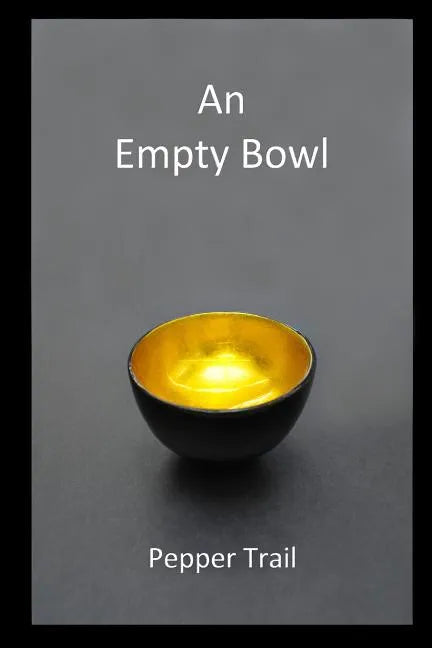 An Empty Bowl - Paperback