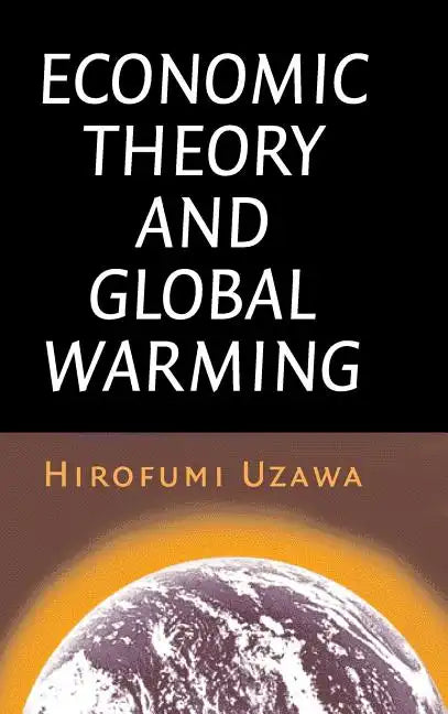 Economic Theory and Global Warming - Hardcover