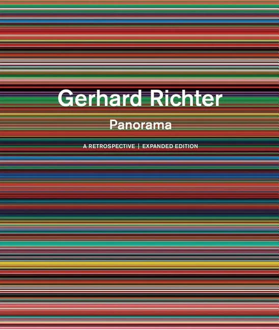 Gerhard Richter: Panorama: A Retrospective: Expanded Edition - Hardcover