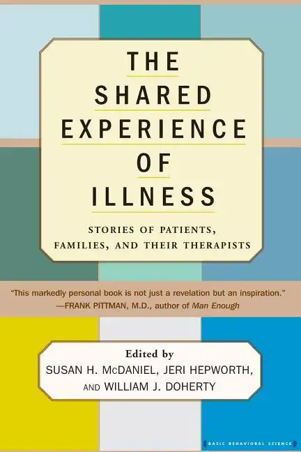 The Shared Experience of Illness - Paperback