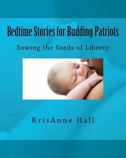 Bedtime Stories for Budding Patriots - Paperback