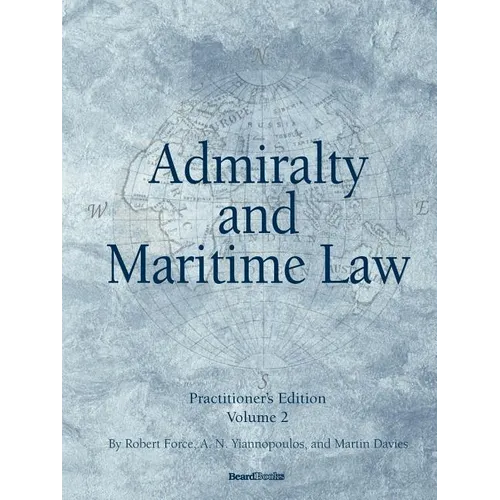 Admiralty and Maritime Law Volume 2 - Paperback