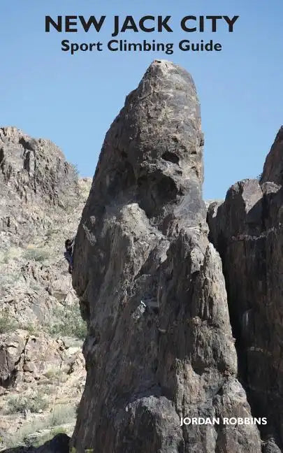 New Jack City Sport Climbing Guide - Paperback