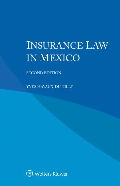 Insurance Law in Mexico - Paperback