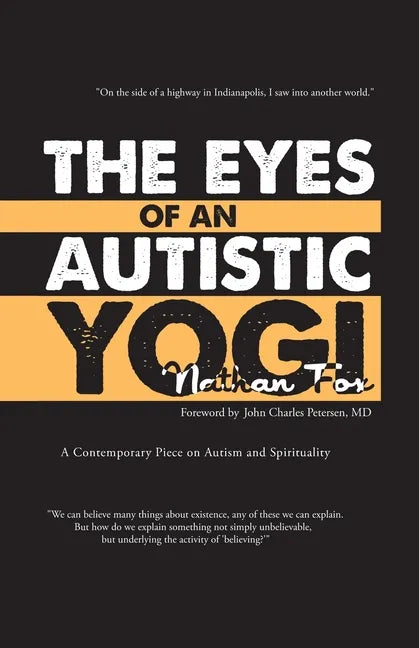 The Eyes of an Autistic Yogi - Paperback