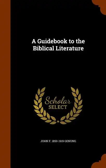 A Guidebook to the Biblical Literature - Hardcover