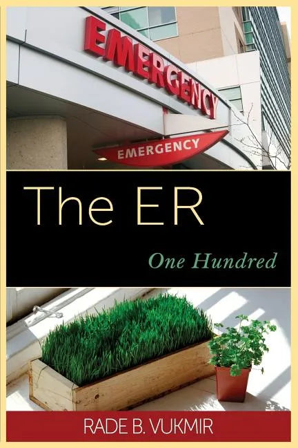 The ER: One Hundred - Paperback