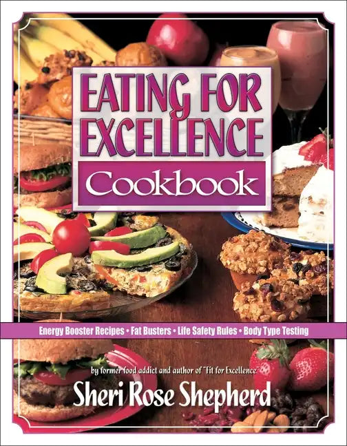 Eating for Excellence - Paperback