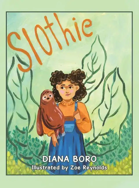 Slothie - Hardcover