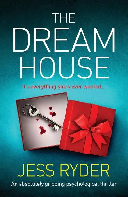 The Dream House: An absolutely gripping psychological thriller - Paperback