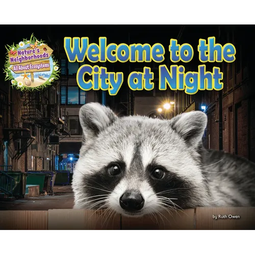 Welcome to the City at Night - Library Binding