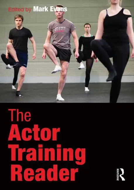 The Actor Training Reader - Paperback