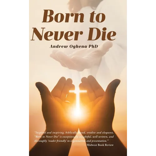 Born to Never Die - Hardcover
