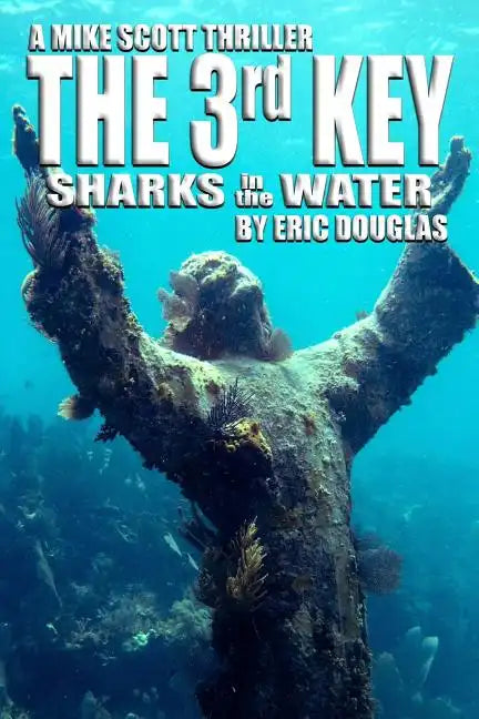 The 3rd Key: Sharks in the Water - Paperback