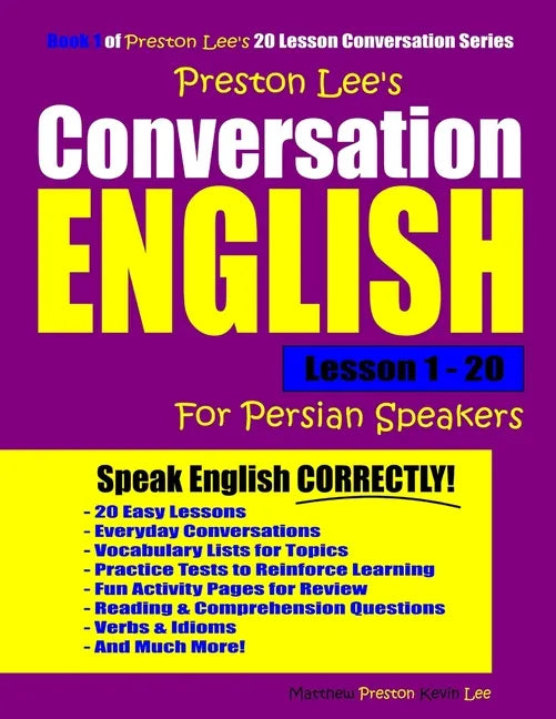 Preston Lee's Conversation English For Persian Speakers Lesson 1 - 20 - Paperback