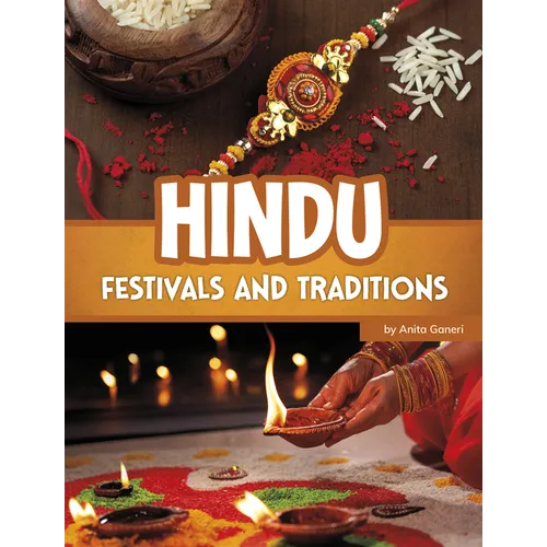 Hindu Festivals and Traditions - Hardcover