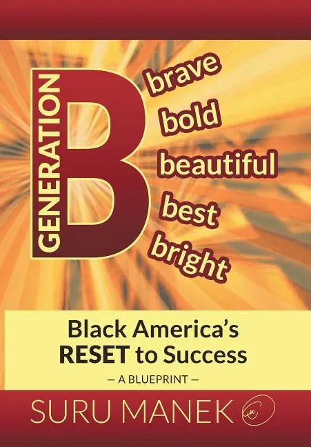 Generation B: Black America's Reset to Success - Hardcover