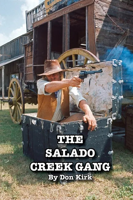 The Salado Creek Gang - Paperback