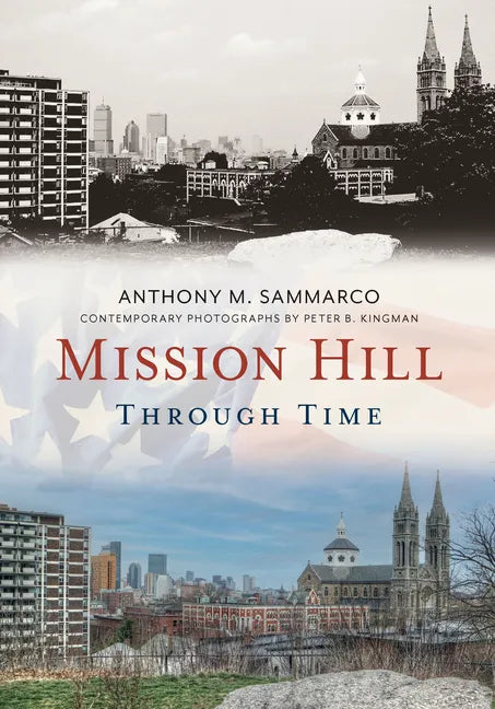 Mission Hill Through Time - Paperback