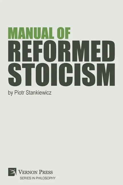 Manual of Reformed Stoicism - Paperback
