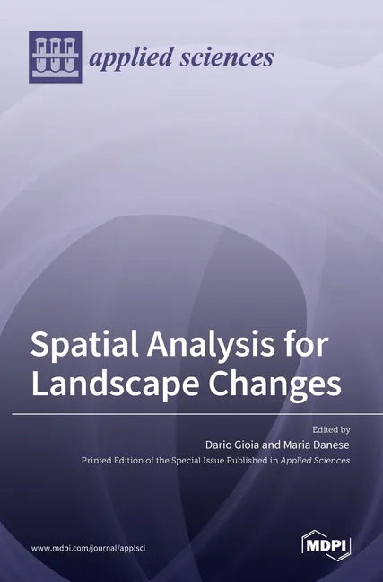 Spatial Analysis for Landscape Changes - Hardcover