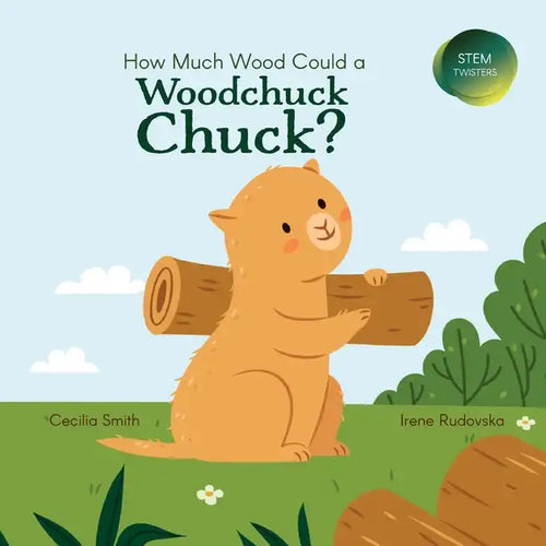 How Much Wood Could a Woodchuck Chuck? - Paperback